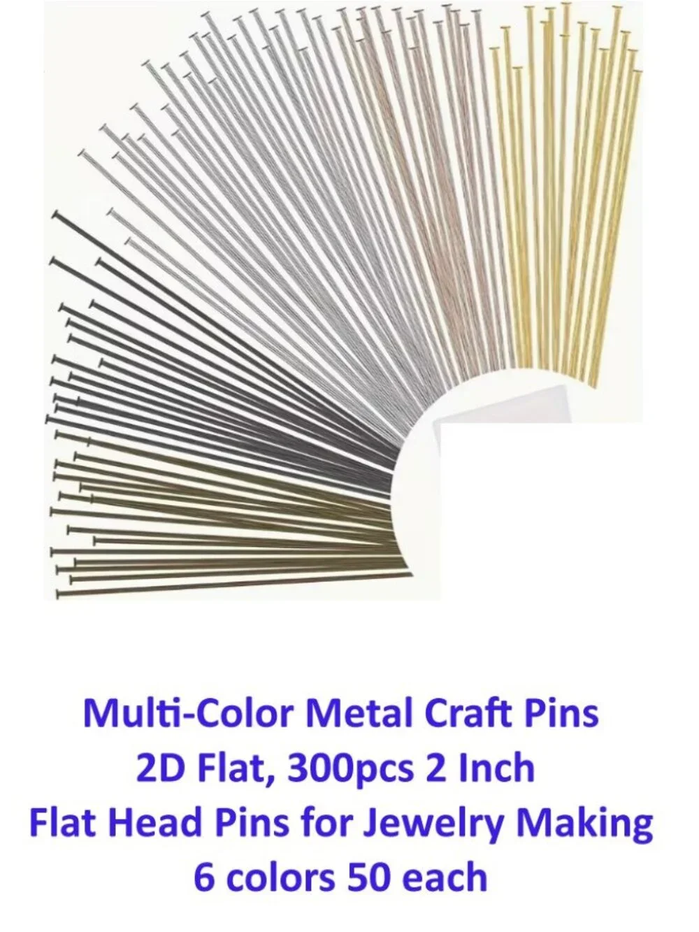 Multi-Color Metal Craft Pins 2D Flat, 300pcs 2 Inch  6 colors  Approx. 50 each
